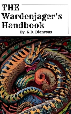 The Waldenjager's handbook【電子書籍】[ Dionysus ]