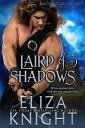 Laird of Shadows MacDougall Legacy, 1【電子書籍】 Eliza Knight