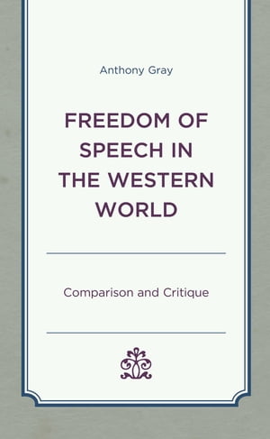 Freedom of Speech in the Western World