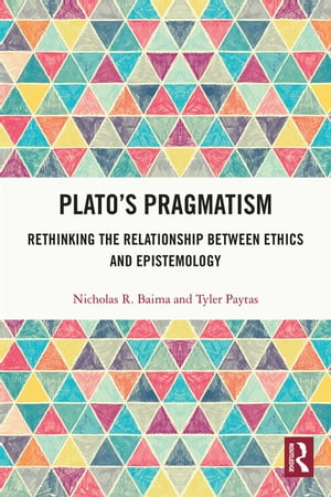 Plato’s Pragmatism