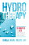 Hydrotherapy 20 Minutes or Less for Health and BeautyŻҽҡ[ MS RN Carola Janiak LMT ]