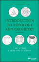 Introduction to Topology and Geometry【電子書籍】 Saul Stahl