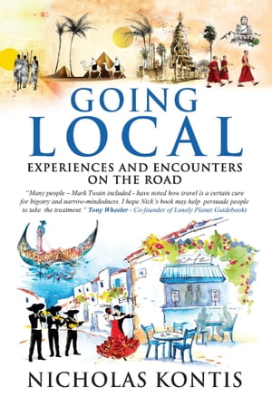 ŷKoboŻҽҥȥ㤨Going Local Experiences and Encounters on the RoadŻҽҡ[ Nicholas Kontis ]פβǤʤ333ߤˤʤޤ