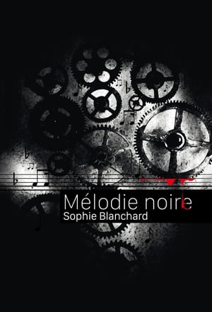 M?lodie noire【電子書籍】[ Sophie Blanchard ]