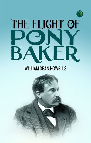 The Flight of Pony Baker