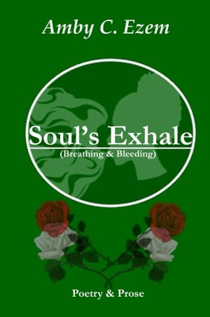Soul's Exhale (Breathing & Bleeding)
