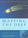 Mapping the Deep: The Extraordinary Story of Ocean Science【電子書籍】[ Robert Kunzig ]