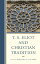 T. S. Eliot and Christian Tradition