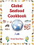 Global Seafood Cookbook