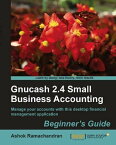 Gnucash 2.4 Small business accounting【電子書籍】[ Ashok Ramachandran ]