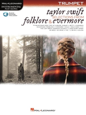 Taylor Swift - Selections from Folklore Evermore Trumpet Play-Along Book with Online Audio【電子書籍】 Taylor Swift