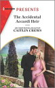 The Accidental Accardi Heir【電子書籍】 Caitlin Crews