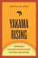 Yakama Rising