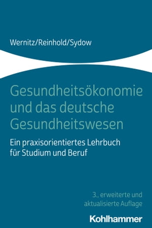 Gesundheitsökonomie und das deutsche Gesundheitswesen