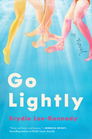 Go Lightly A NovelŻҽҡ[ Brydie Lee-Kennedy ]