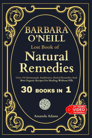 The Lost Book of Natural Remedies