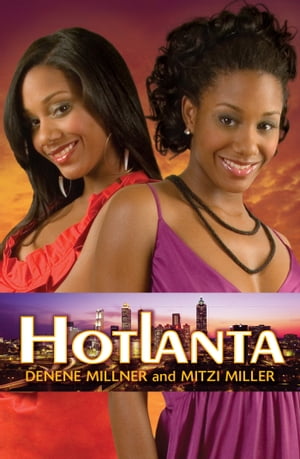 Hotlanta (Hotlanta, Book 1)Żҽҡ[ Mitzi Miller ]