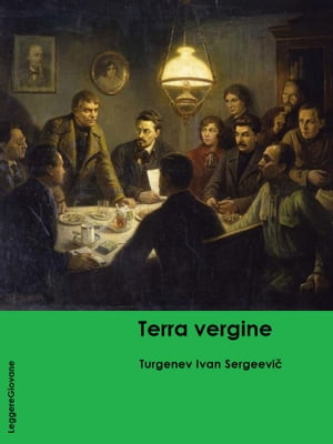 Terra vergine【電子書籍】[ Turgenev Ivan S