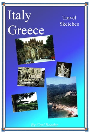 Italy, Greece: Travel Sketches