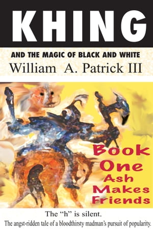 Khing and the Magic of Black and White: Book One Ash Makes Friends