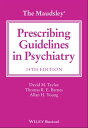 The Maudsley Prescribing Guidelines in Psychiatry