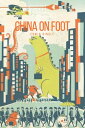 China on Foot【電子書籍】[ Edwin Dingle ]