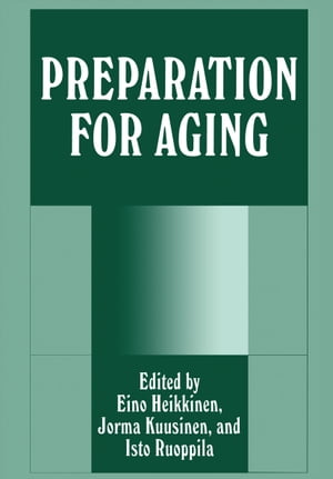 Preparation for Aging