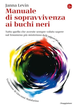 Manuale di sopravvivenza ai buchi neri