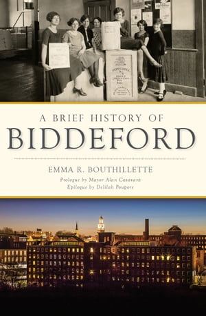 A Brief History of Biddeford