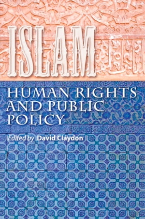 Islam, Human Rights and Public Policy