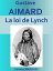 La loi de Lynch Edition int?graleŻҽҡ[ Gustave Aimard ]