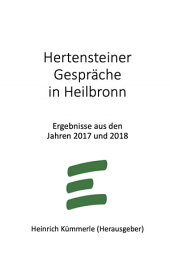 Hertensteiner Gespr?che in Heilbronn Ergebnisse aus den Jahren 2017 und 2018【電子書籍】[ Heinrich K?mmerle ]