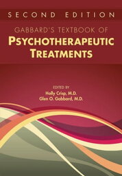 Gabbard's Textbook of Psychotherapeutic Treatments【電子書籍】