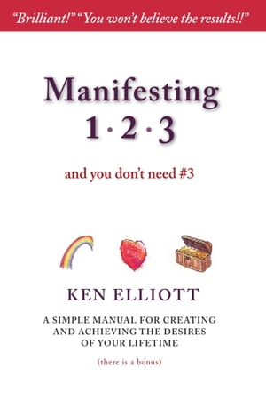 Manifesting 1, 2, 3Żҽҡ[ Ken Elliott ]