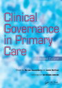 Clinical Governance in Primary Care【電子書籍】[ Tim Van Zwanenberg ]