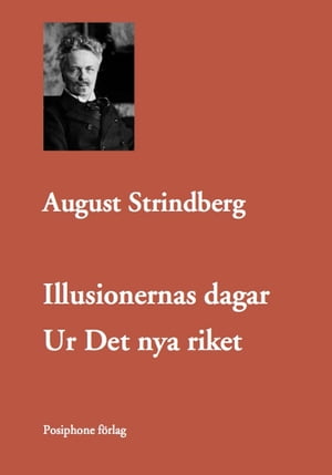 Illusionernas dagar【電子書籍】[ August Strindberg ]