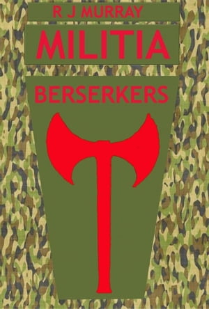 Militia: Berserkers