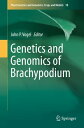 Genetics and Genomics of Brachypodium【電子書籍】