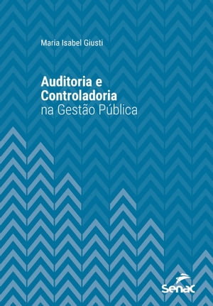 Auditoria e controladoria na gestão pública