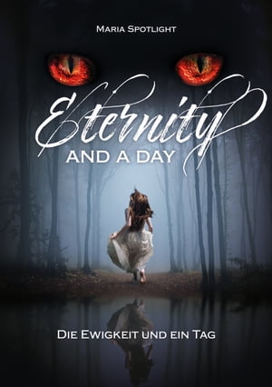 Eternity and a day Die Ewigkeit und ein Tag【