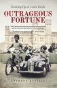 Outrageous Fortune Growing Up at Leeds Castle【電子書籍】[ Anthony Russell ]