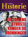 Historiens st?rste konger og dronninger