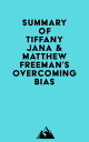 Summary of Tiffany Jana & Matthew Freeman's Over