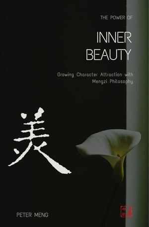 The Power of Inner Beauty POWER【電子書籍】[ Peter Meng ]