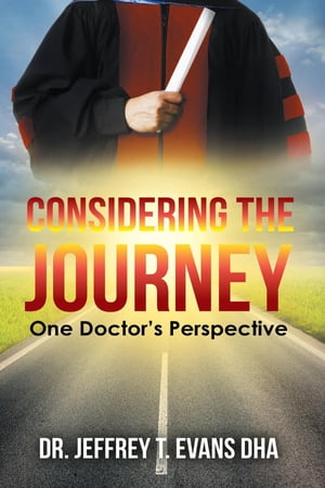 Considering the Journey One Doctor's Perspective