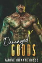 Damaged Goods: An Angsty Second Chance Romance The ...
