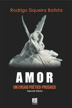 ŷKoboŻҽҥȥ㤨Amor um ensaio po?tico-prosaicoŻҽҡ[ Rodrigo Siqueira Batista ]פβǤʤ266ߤˤʤޤ