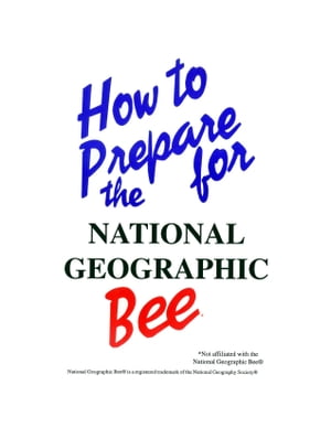 How to Prepare for the National Geographic Bee