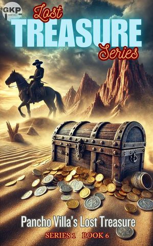 Pancho Villas Lost Treasure GKP Lost Treasure Series 1, #6Żҽҡ[ Gra...