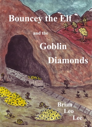 ŷKoboŻҽҥȥ㤨Bouncey the Elf and the Goblin DiamondsŻҽҡ[ Brian Leo Lee ]פβǤʤ112ߤˤʤޤ